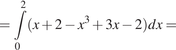 = при­над­ле­жит t\limits_0 в квад­ра­те левая круг­лая скоб­ка x плюс 2 минус x в кубе плюс 3x минус 2 пра­вая круг­лая скоб­ка dx=