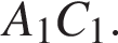  A_1C_1.
