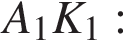 A_1K_1: