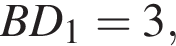  BD_1=3,