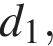  d_1,