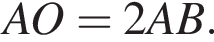 AO=2 AB.