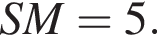 SM=5.